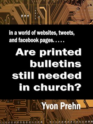 cover image of Are printed bulletins still needed in the church?